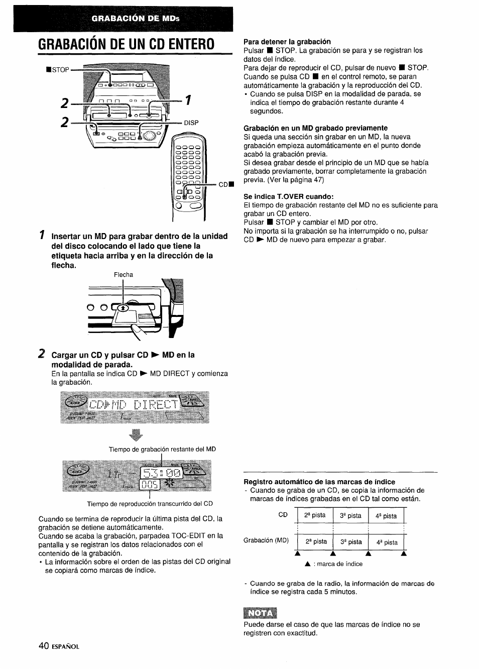 Grabacion de un cd entero, Para detener la grabación, Grabación en un md grabado previamente | Se indica t.over cuando, Registro automático de las marcas de índice, Grabación de un cd entero, Cd* md di | Aiwa CSD-MD5 User Manual | Page 40 / 80