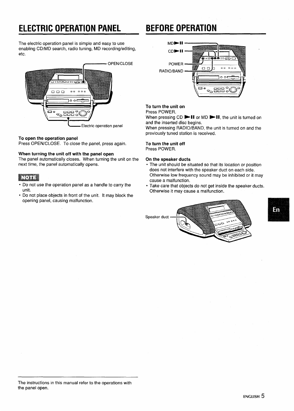 To open the operation panel, When turning the unit off with the panei open, To turn the unit on | To turn the unit off, On the speaker ducts, Electric operation panel before operation | Aiwa CSD-MD5 User Manual | Page 5 / 80