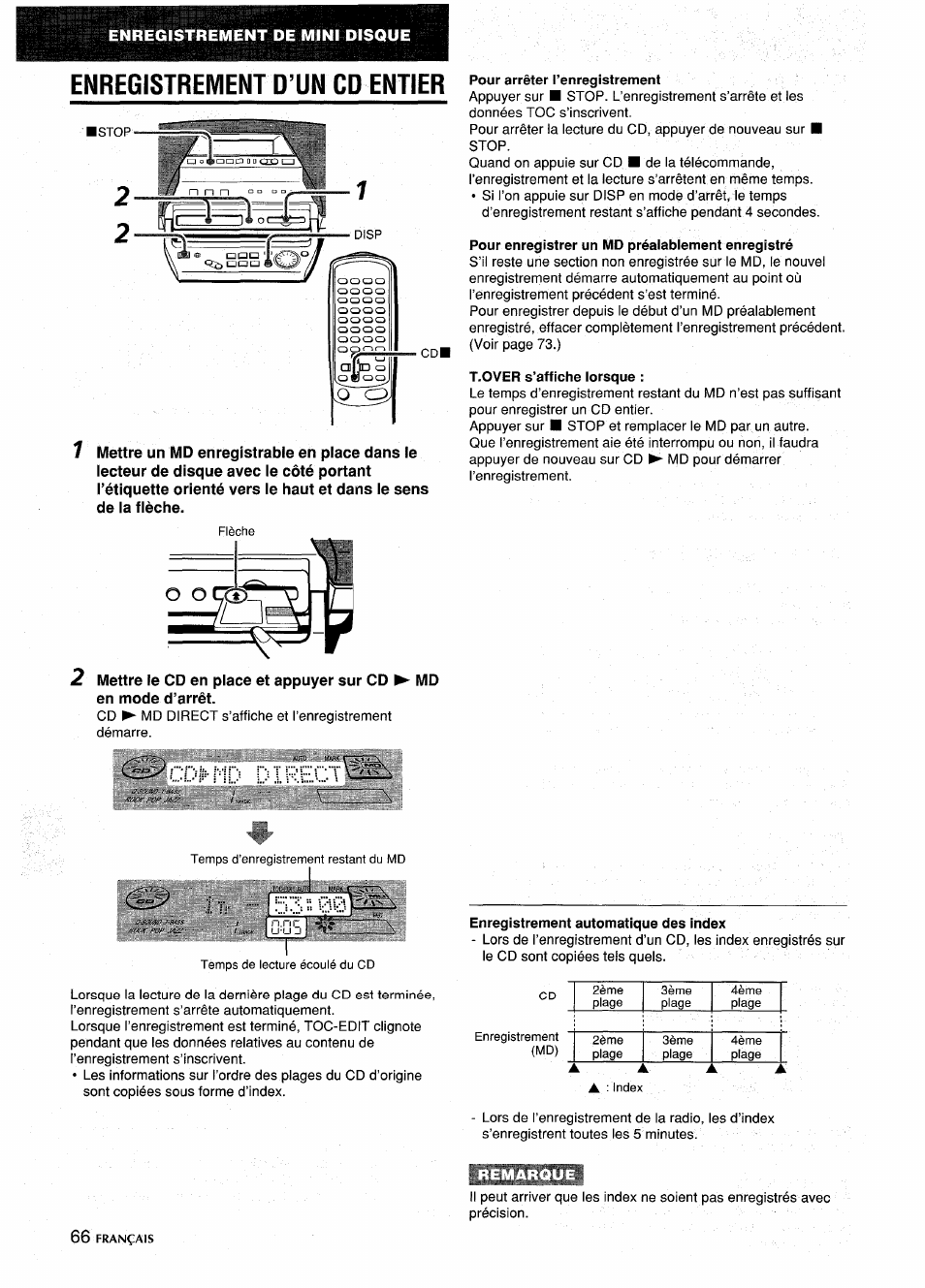 Pour arrêter l’enregistrement, Pour enregistrer un md préaiabiement enregistré, T.over s’affiche iorsque | Enregistrement automatique des index, Di.rec, Enregistrement d’un cd entier 1 | Aiwa CSD-MD5 User Manual | Page 66 / 80