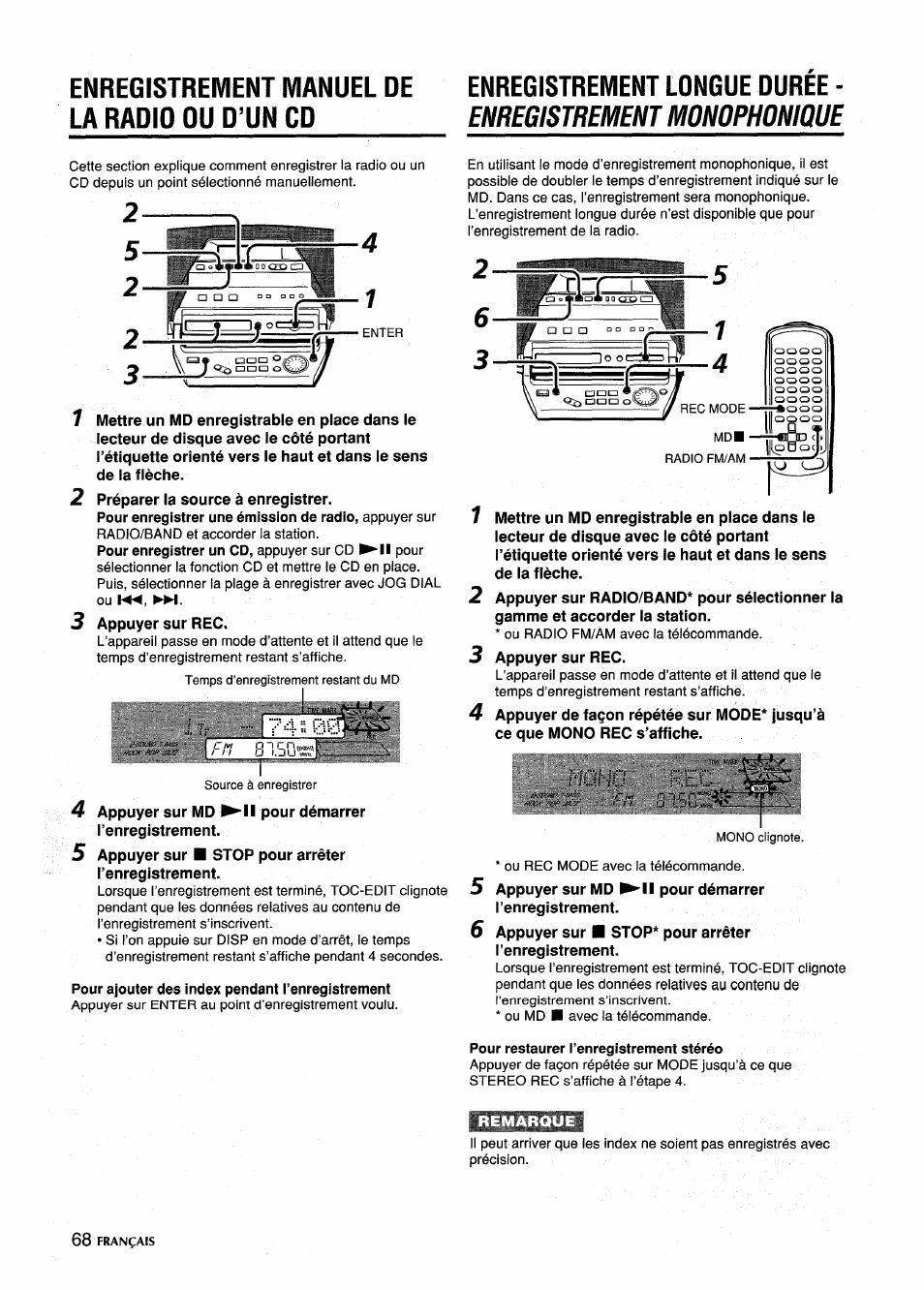 Enregistrement manuel de la radio ou d’un cd, Pour restaurer l’enregistrement stéréo, Enregistrement monophonique | Enregistrement longue durée | Aiwa CSD-MD5 User Manual | Page 68 / 80