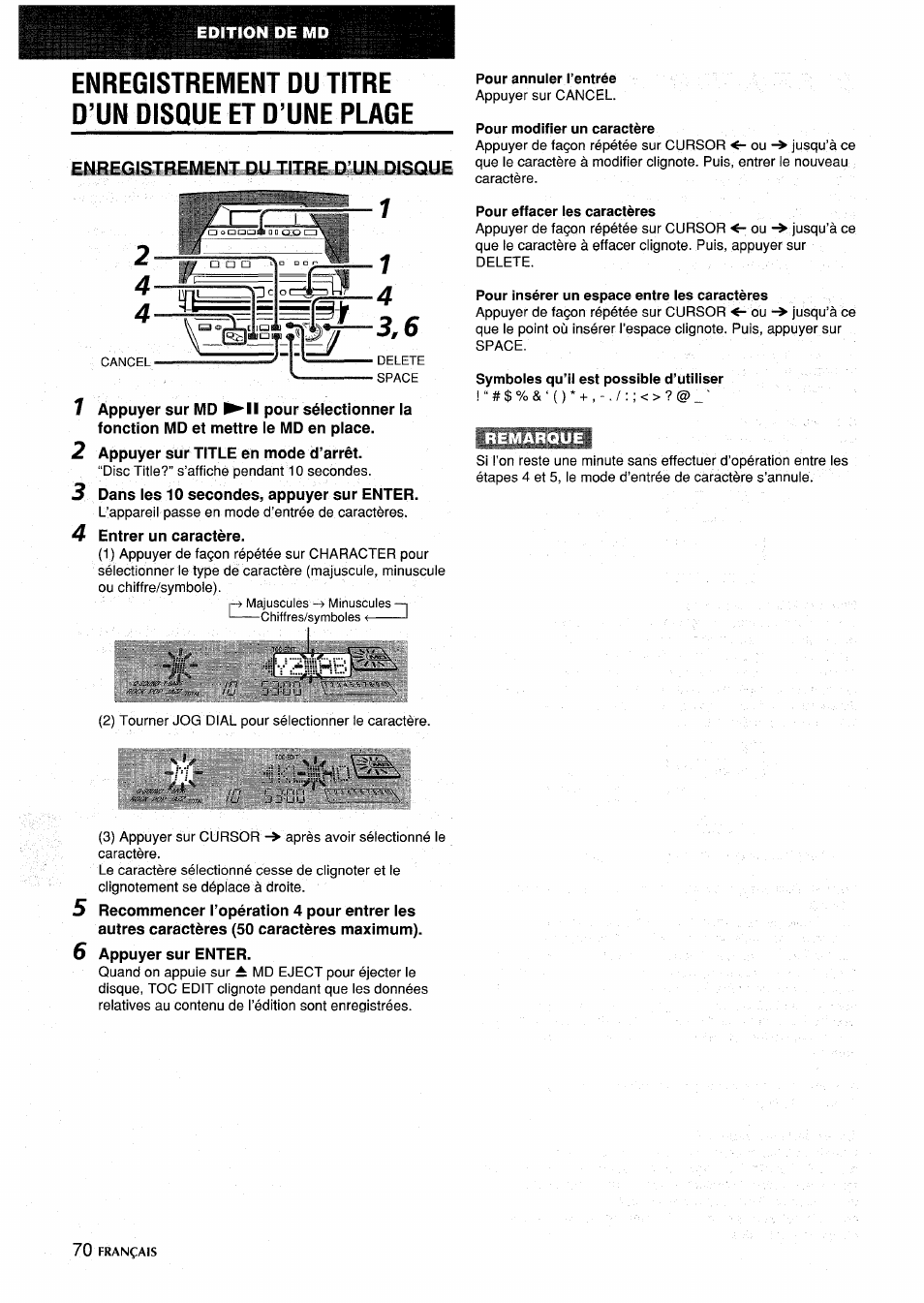 Appuyer sur title en mode d’arrêt, Dans les 10 secondes, appuyer sur enter, Entrer un caractère | Pour annuler rentrée, Pour modifier un caractère, Pour effacer les caractères, Pour insérer un espace entre les caractères, Symboles qu’il est possible d’utiliser, 6 appuyer sur enter, Enregistrement du titre d’un disque et d’une plage | Aiwa CSD-MD5 User Manual | Page 70 / 80