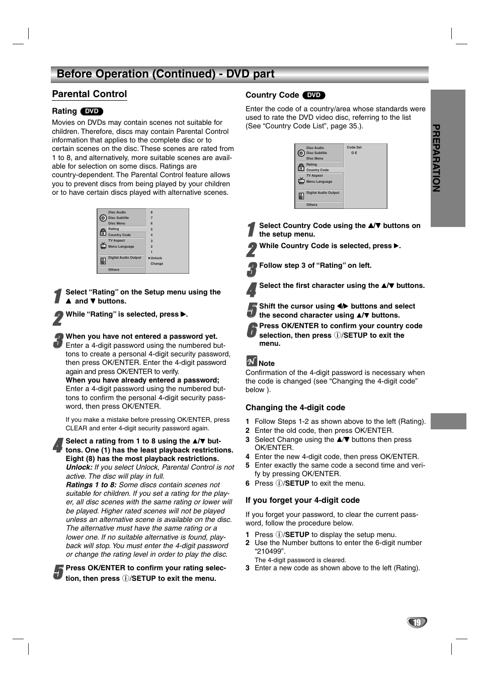 Parental control, 2 while “rating” is selected, press, O when you have not entered a password yet | Follow step 3 of “rating” on left, Select the first character using the buttons, Before operation (continued) - dvd part | Aiwa HV-DH1EH User Manual | Page 19 / 37