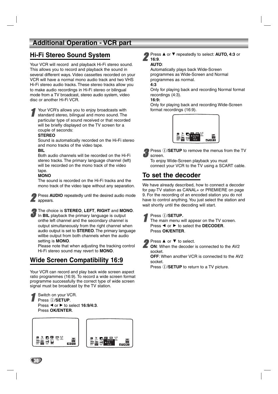 Additional operation - vcr part, Hi-fi stereo sound system, Stereo | Mono, Wide screen compatibility 16:9, Auto, To set the decoder, Additional operation - v, R part -30, Wide screen compatibility 16:9 to set the decoder | Aiwa HV-DH1EH User Manual | Page 30 / 37