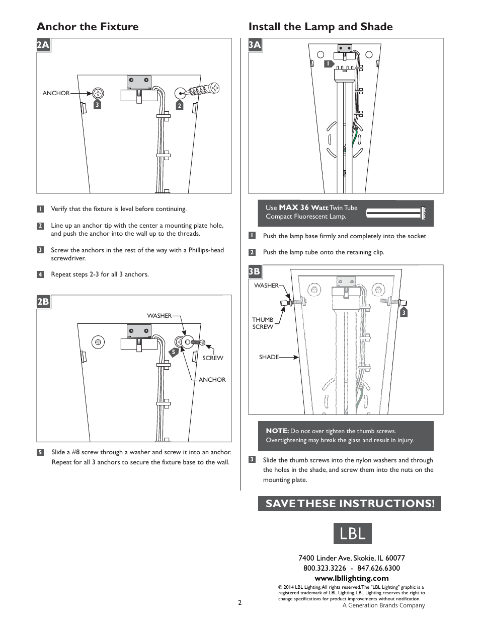 Anchor the fixture, Install the lamp and shade, Save these instructions | LBL Lighting Pavia WCF User Manual | Page 2 / 2