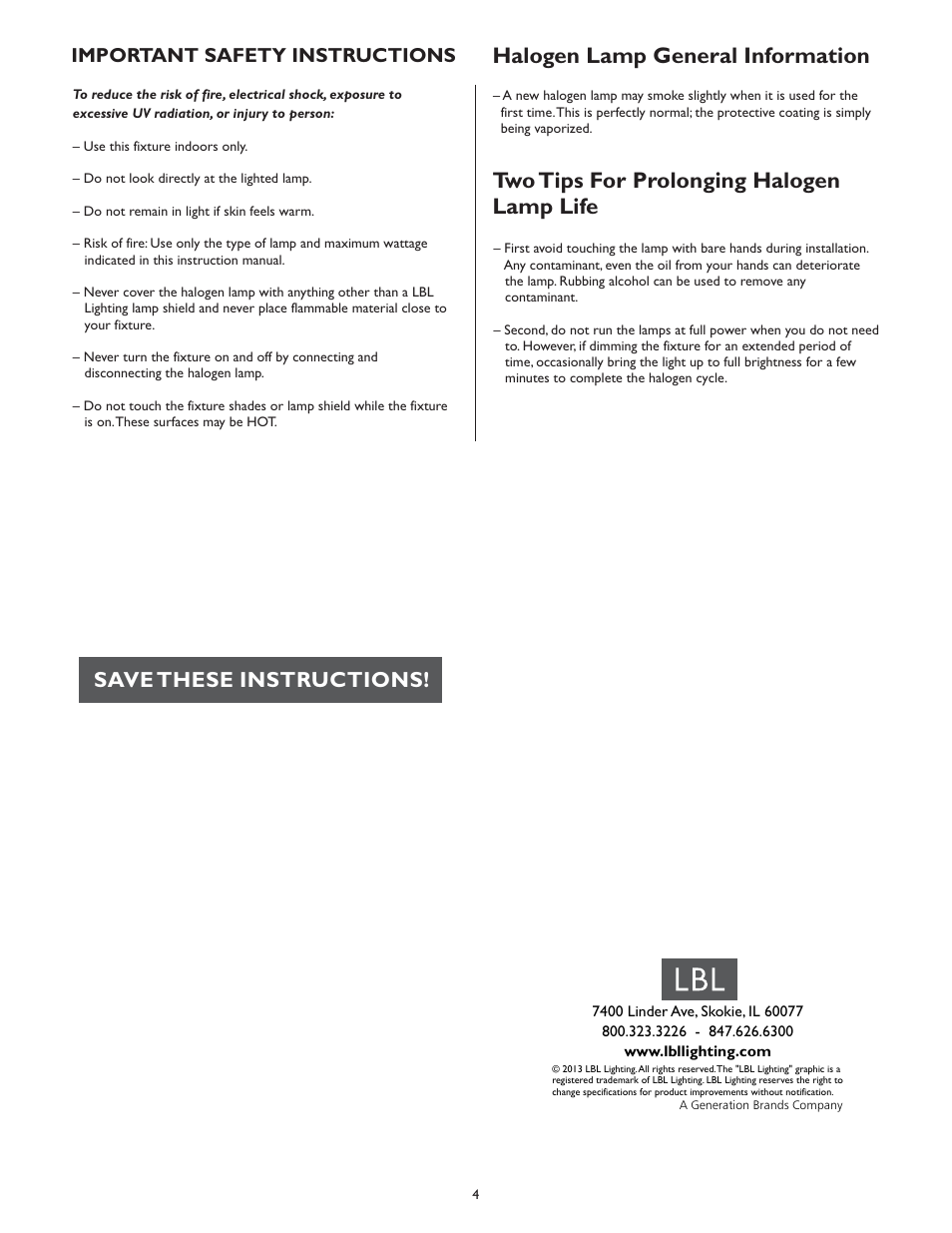 Halogen lamp general information, Two tips for prolonging halogen lamp life, Save these instructions | Important safety instructions | LBL Lighting Zanz User Manual | Page 4 / 4