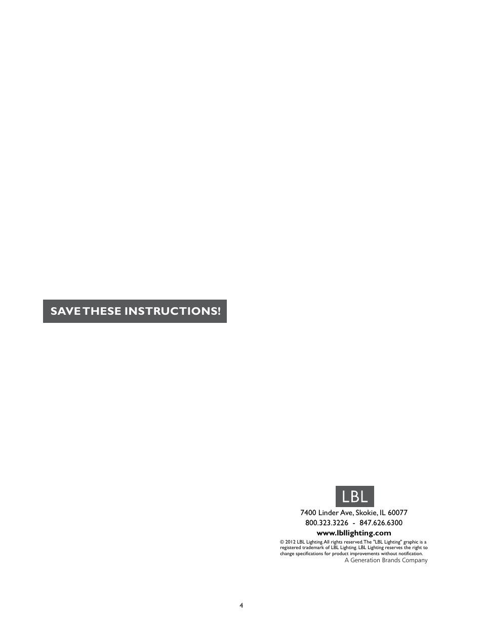 Save these instructions | LBL Lighting Showtime W User Manual | Page 4 / 4