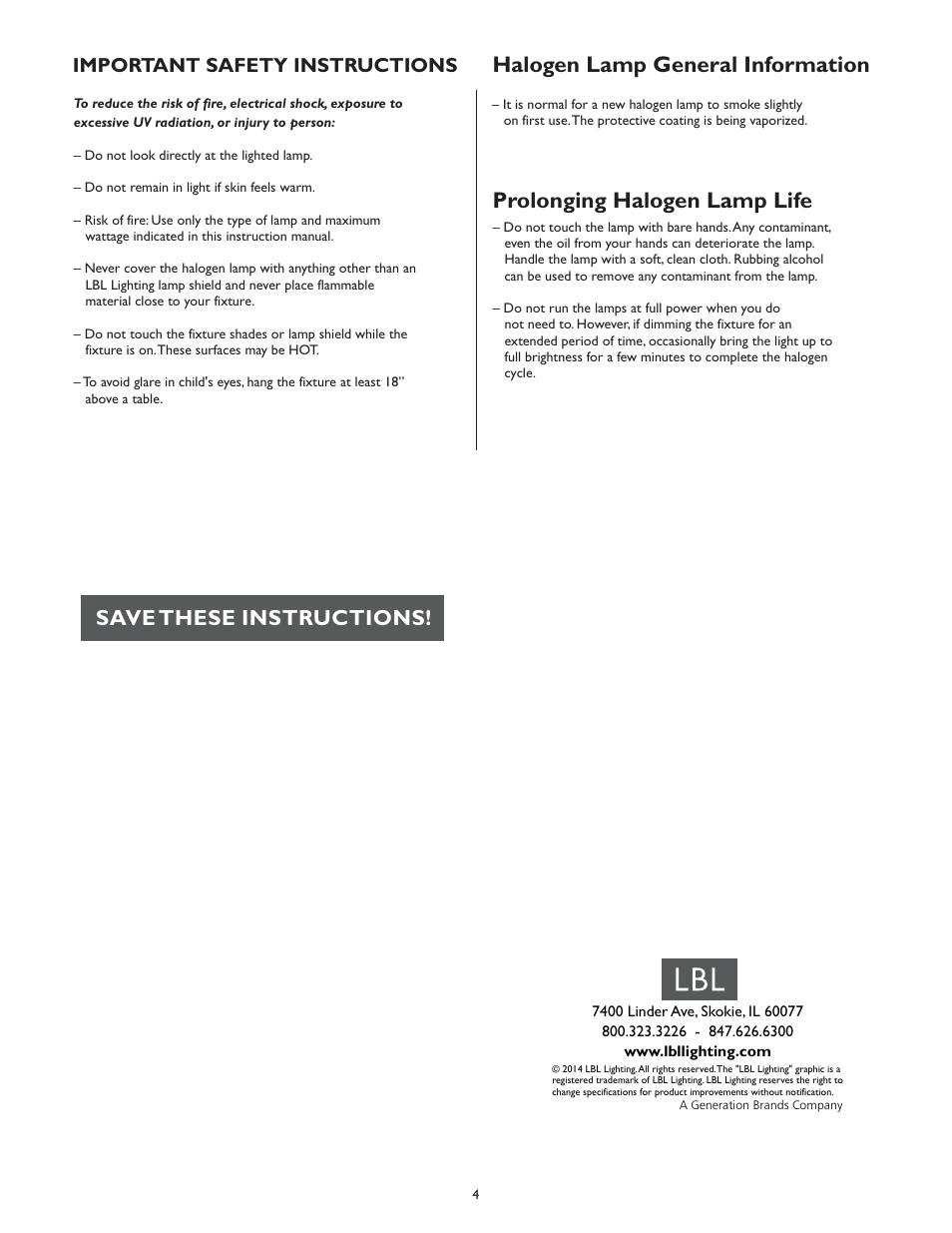 Halogen lamp general information, Prolonging halogen lamp life, Save these instructions | Important safety instructions | LBL Lighting Presidio W User Manual | Page 4 / 4