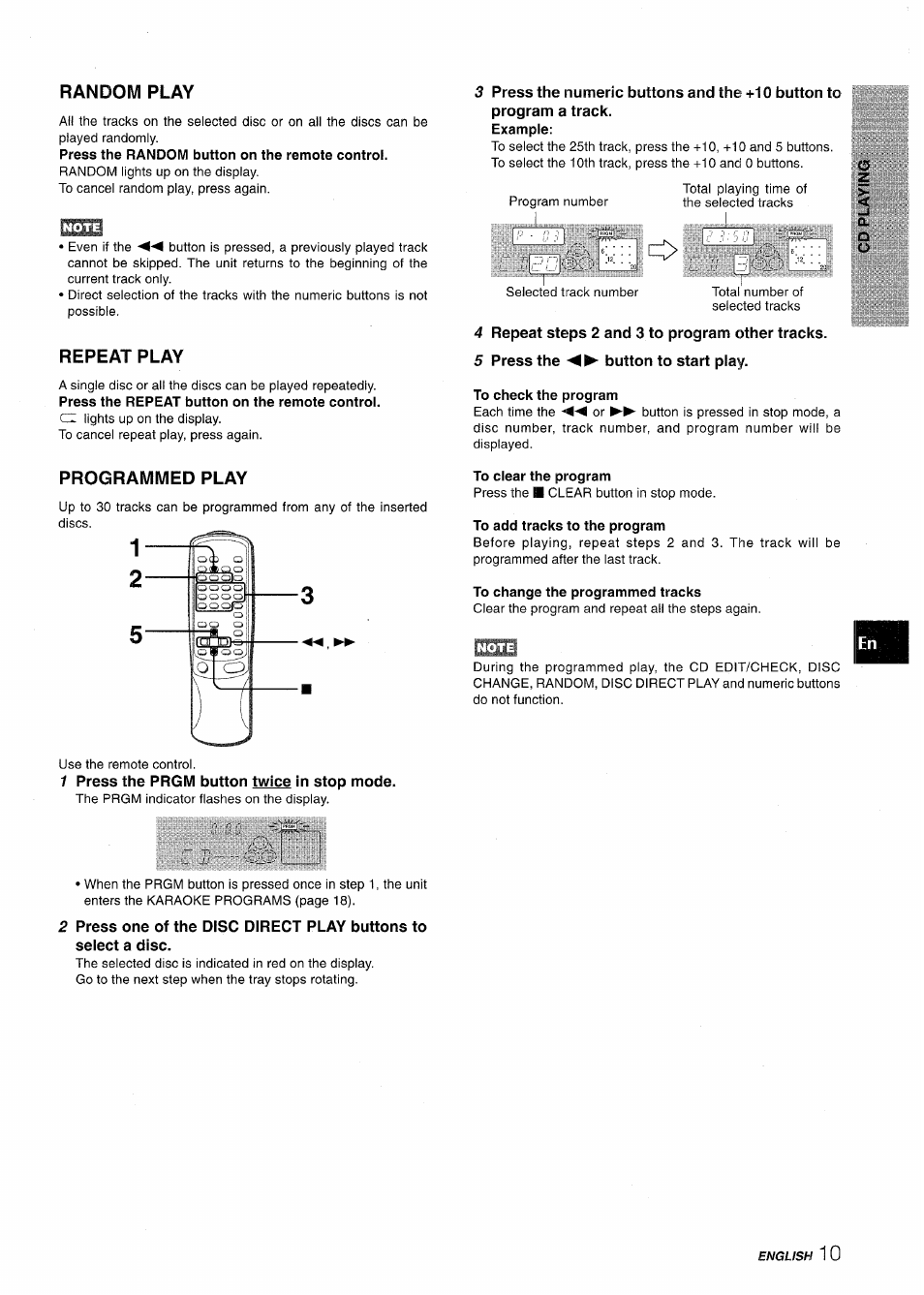 Random play, Repeat play, Programmed play | 1 press the prgm button twice in stop mode, 4 repeat steps 2 and 3 to program other tracks, 5 press the button to start play, To check the program, To clear the program, To add tracks to the program, To change the programmed tracks | Aiwa CX-NV8000 User Manual | Page 11 / 76