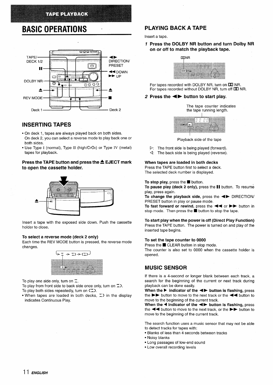 Basic operations, Playing back a tape, 2 press the button to start play | Inserting tapes, To select a reverse mode (deck 2 only), When tapes are loaded in both decks, To set the tape counter to 0000, Music sensor | Aiwa CX-NV8000 User Manual | Page 12 / 76