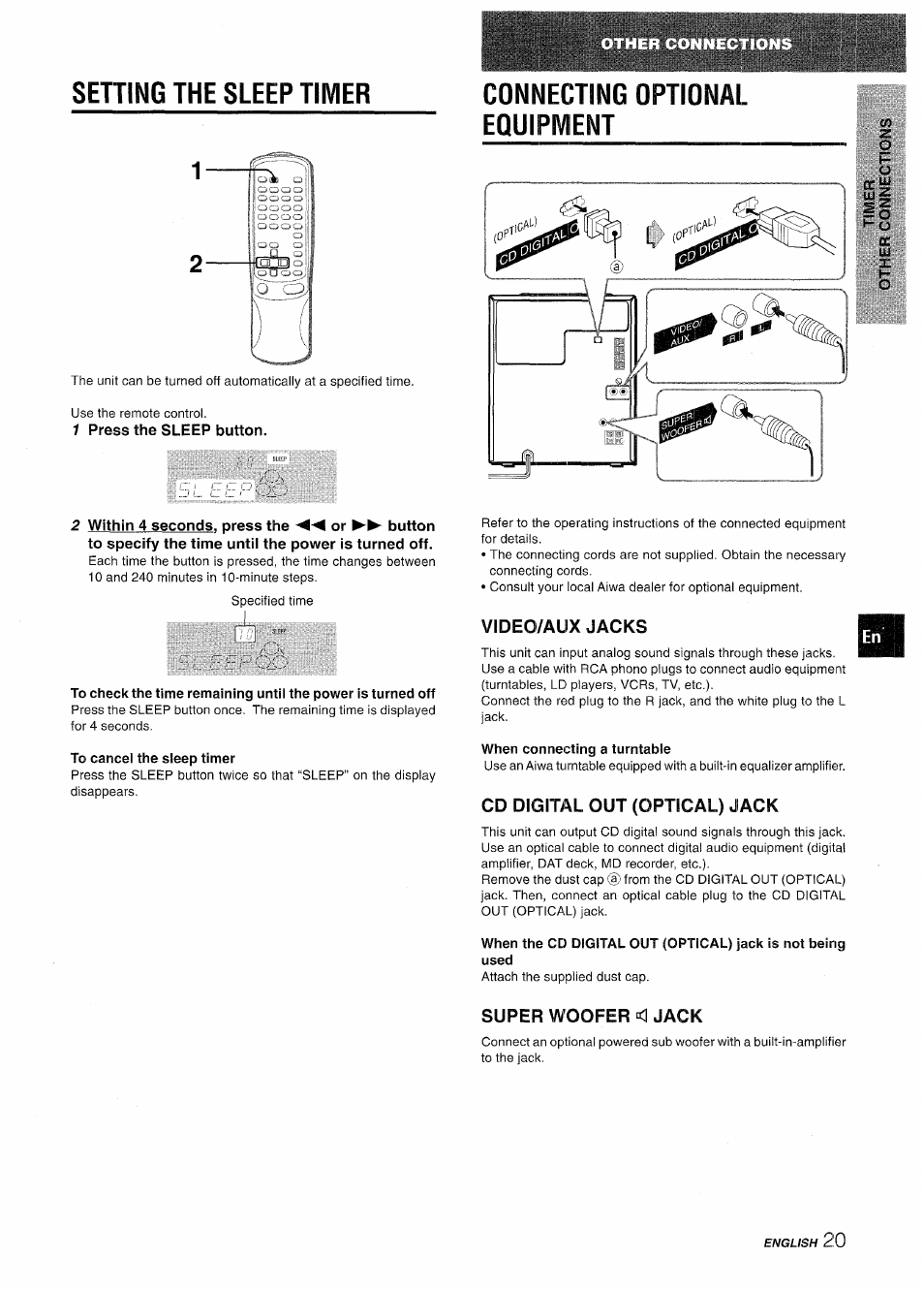 Setting the sleep timer, 1 press the sleep button, Connecting optional equipment | Video/aux jacks, When connecting a turntable, Cd digital out (optical) jack, Super woofer <1 jack, Setting the timer | Aiwa CX-NV8000 User Manual | Page 21 / 76