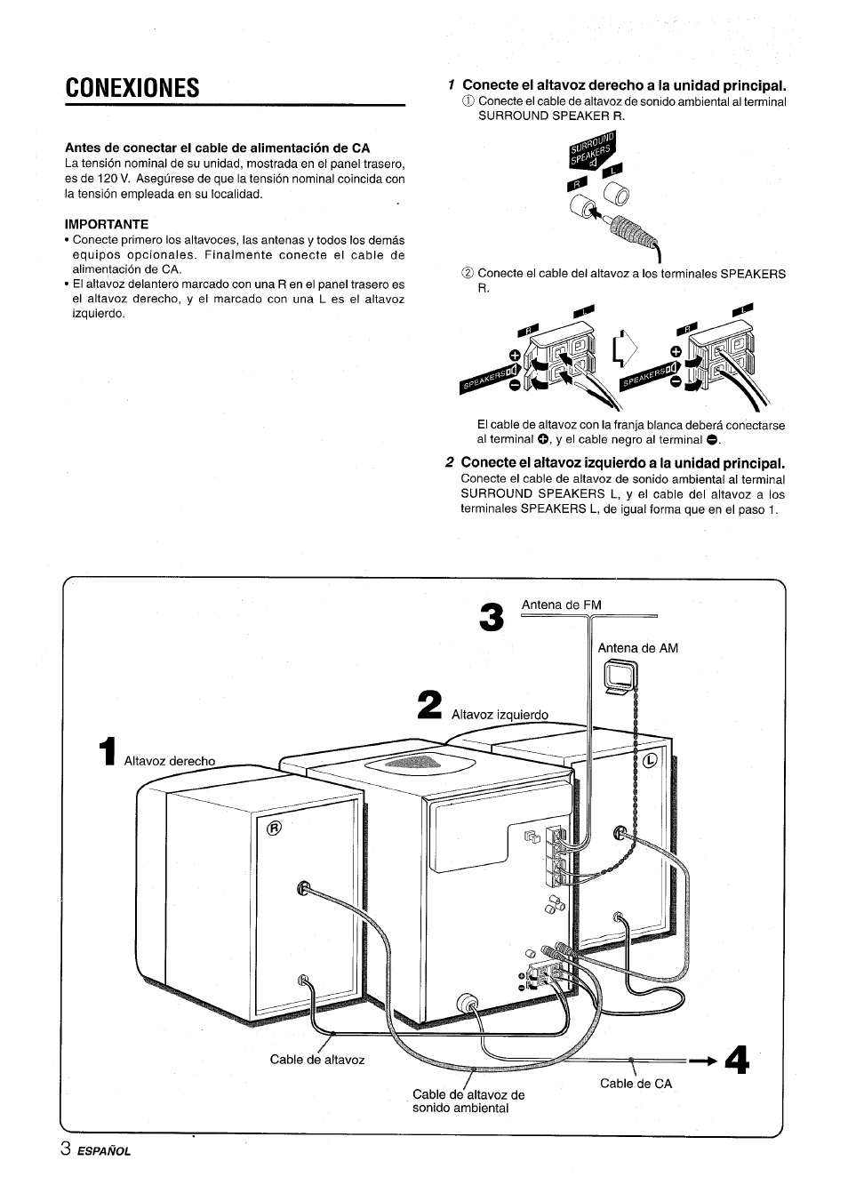 Antes de conectar el cable de alimentación de ca, Importante, 1 conecte el altavoz derecho a la unidad principal | Conexiones | Aiwa CX-NV8000 User Manual | Page 28 / 76