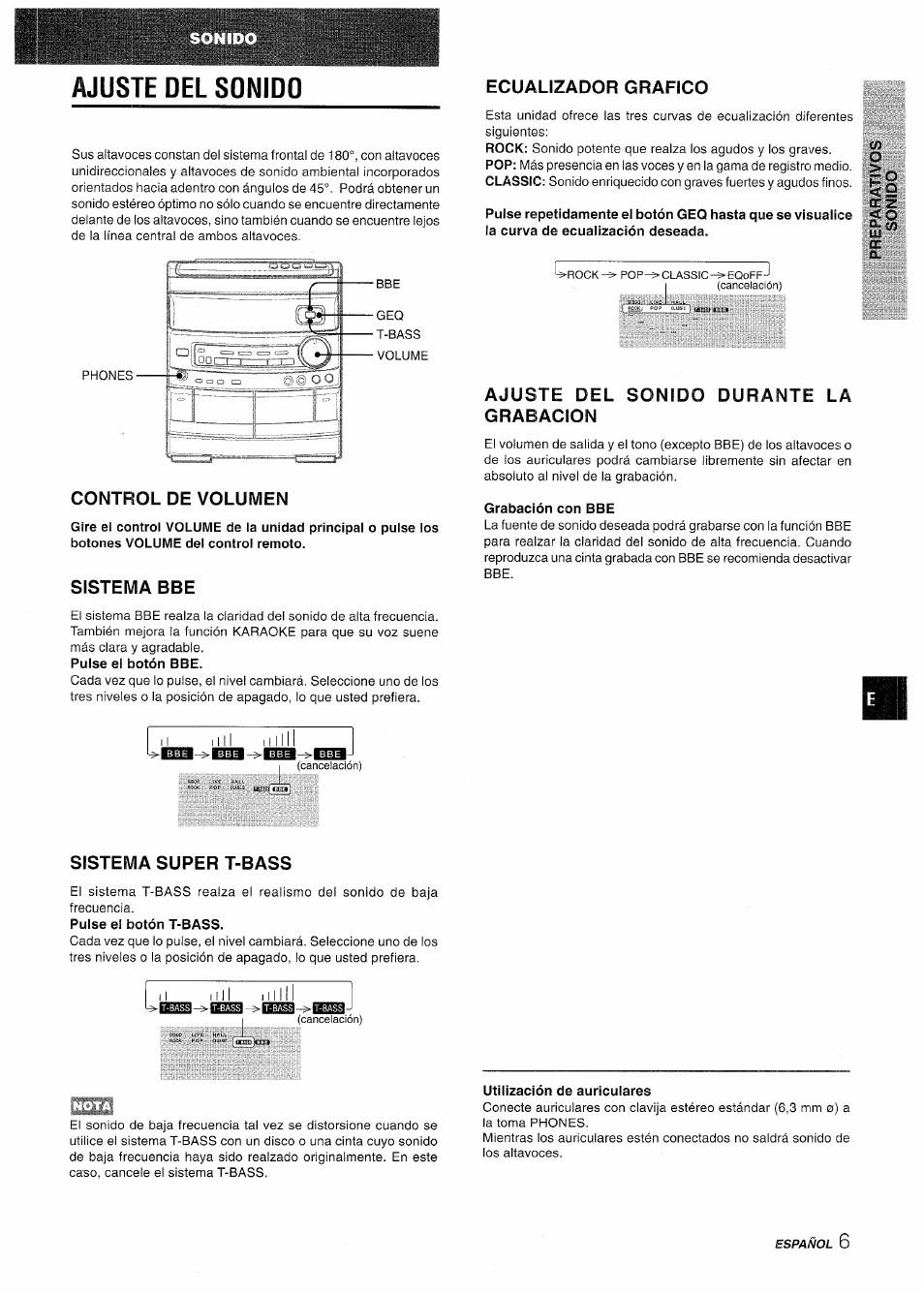 Control de volumen, Sistema bbe, Ecualizador grafico | Ajuste del sonido durante la grabacion, Grabación con bbe, Sistema super t-bass, Utilización de auriculares, Ajuste del sonido | Aiwa CX-NV8000 User Manual | Page 31 / 76