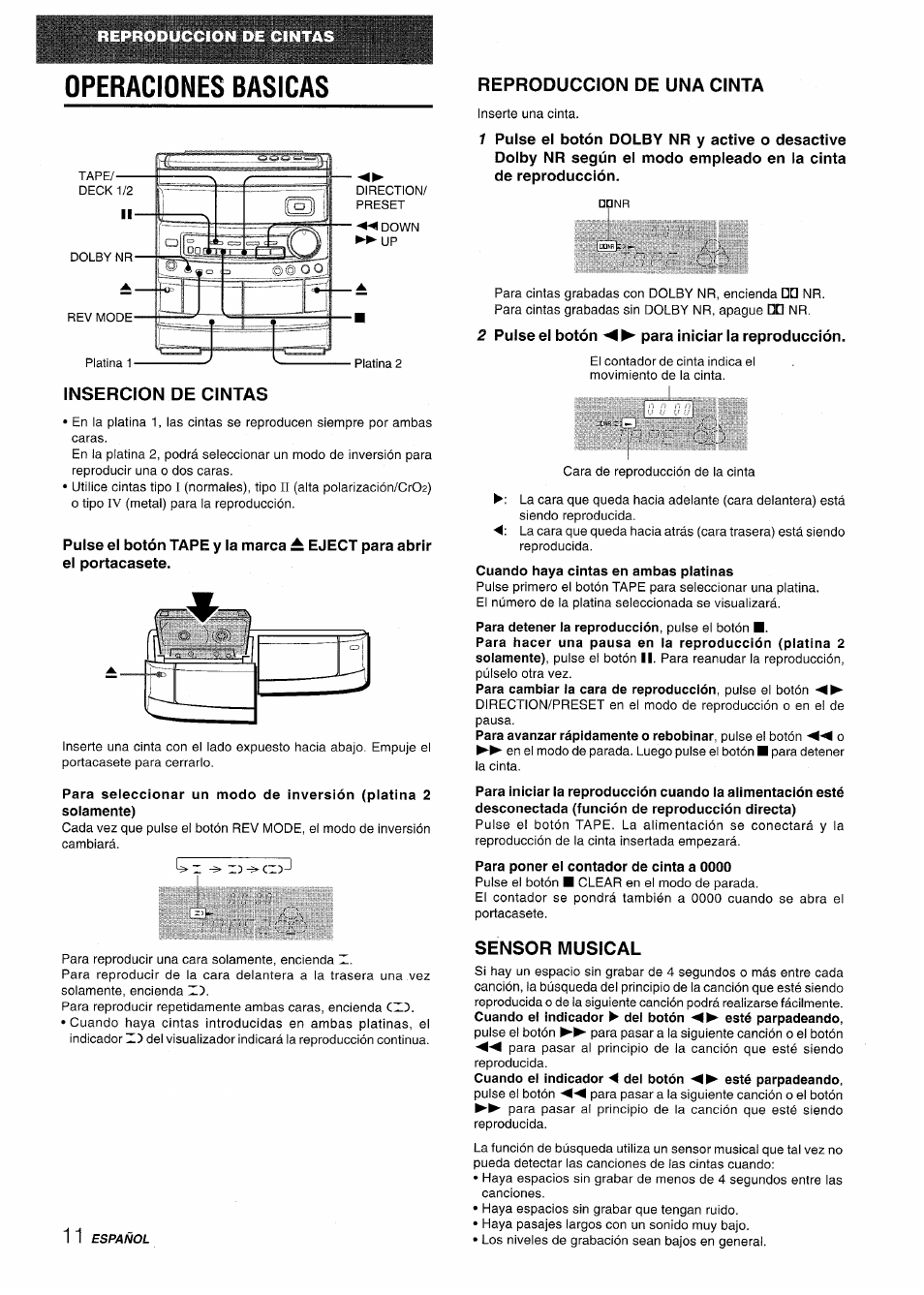 Operaciones basicas, Insercion de cintas, Reproduccion de una cinta | 2 pulse el botón para iniciar la reproducción, Para poner el contador de cinta a 0000, Sensor musical, Grabacion basica, Íbl! ipífllt | Aiwa CX-NV8000 User Manual | Page 36 / 76