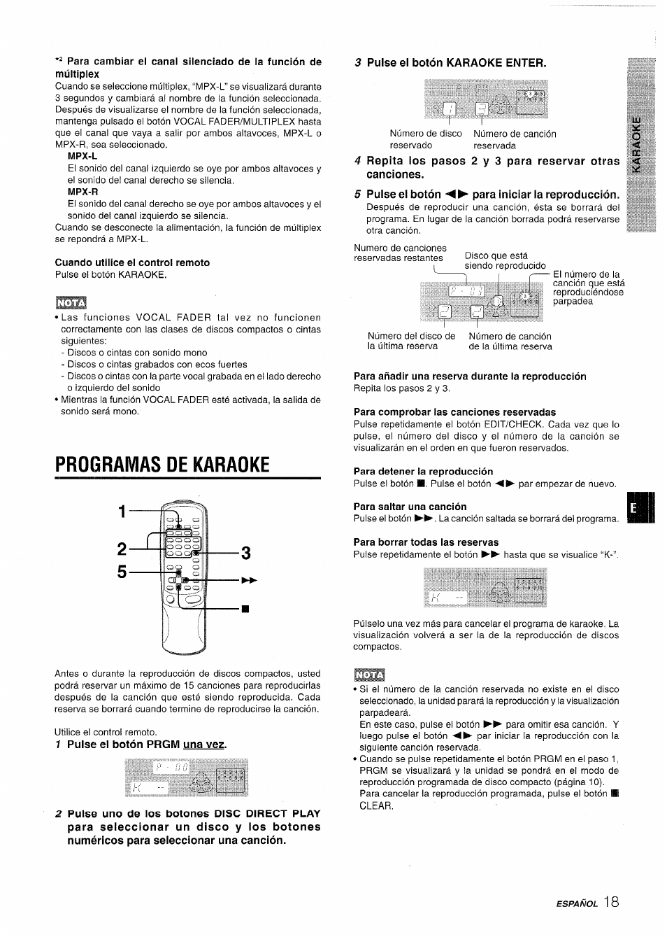 Mpx-l, Mpx-r, Cuando utilice el control remoto | Programas de karaoke, 3 pulse el botón karaoke enter, 4 repita los pasos canciones, 2 y 3 para reservar otras, 5 pulse el botón para iniciar la reproducción, Para añadir una reserva durante la reproducción, Para comprobar las canciones reservadas | Aiwa CX-NV8000 User Manual | Page 43 / 76