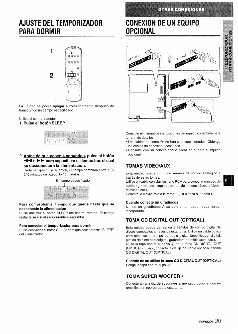 Ajuste del temporizador para dormir, 1 pulse el botón sleep, Conexion de un equipo opcional | Tomas video/aux, Toma cd digital out (optical), Toma super woofer | Aiwa CX-NV8000 User Manual | Page 45 / 76