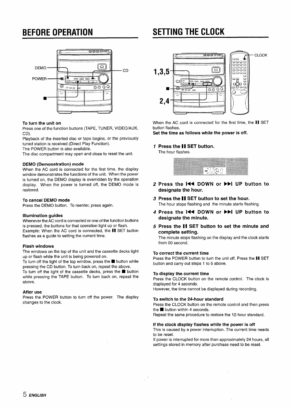 Before operation, Sening the clock, 1 press the ii set button | 2 press the down or up button to, Designate the hour, 3 press the ii set button to set the hour, 4 press the down or up button to, Designate the minute, Setting the clock, Before operation sening the clock | Aiwa CX-NV8000 User Manual | Page 6 / 76