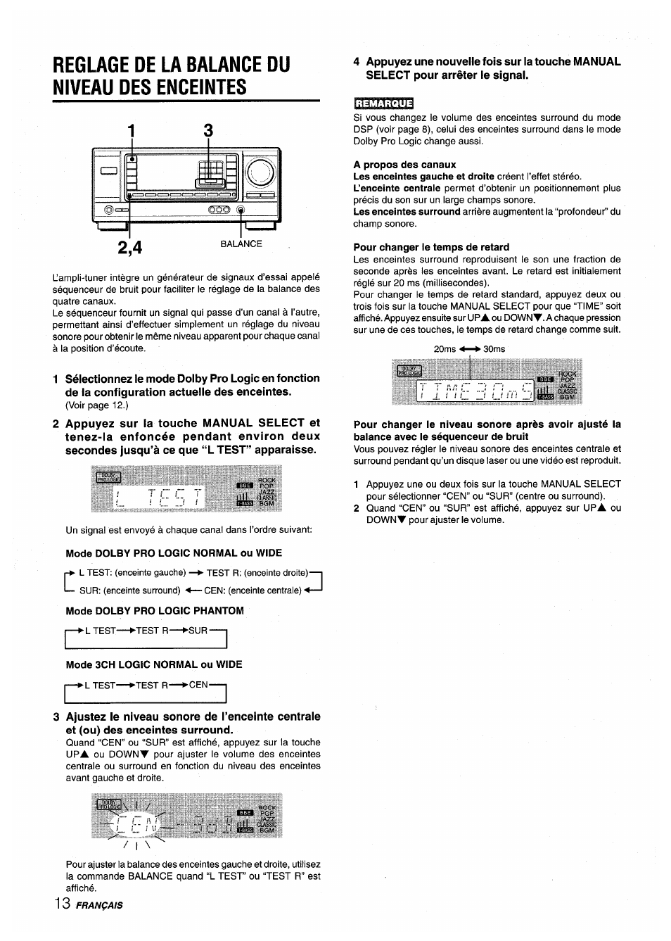 Reglage de la balance du niveau des enceintes, Mode dolby pro logic normal ou wide, Mode 3ch logic normal ou wide | A propos des canaux, Pour changer le temps de retard, Ac; n | Aiwa AV-X200 User Manual | Page 50 / 56