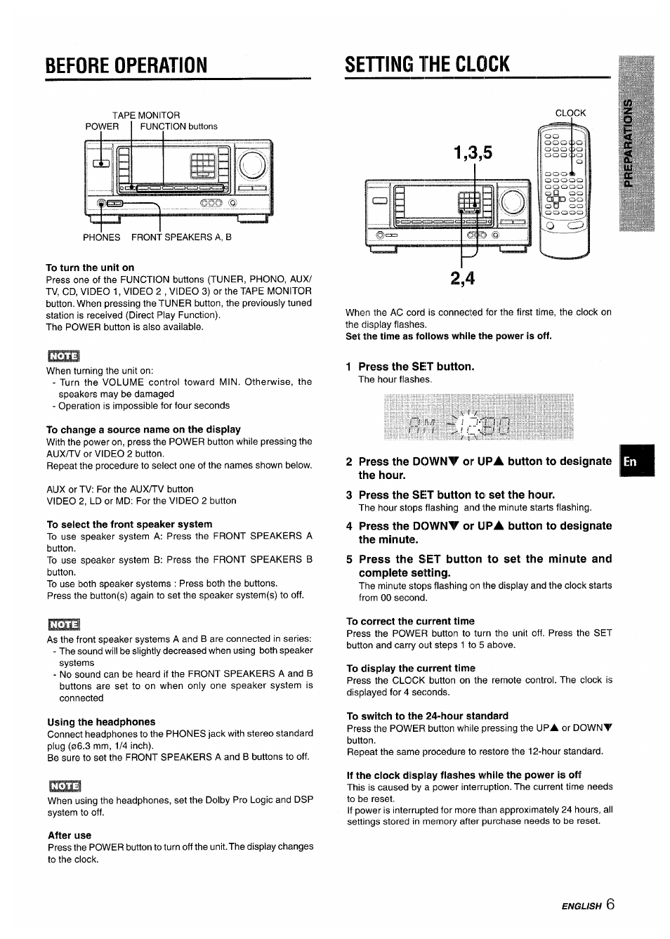 To turn the unit on, To change a source name on the display, To select the front speaker system | 1 press the set button, 3 press the set button to set the hour, Using the headphones, After use, To correct the current time, To display the current time, To switch to the 24-hour standard | Aiwa AV-X200 User Manual | Page 7 / 56