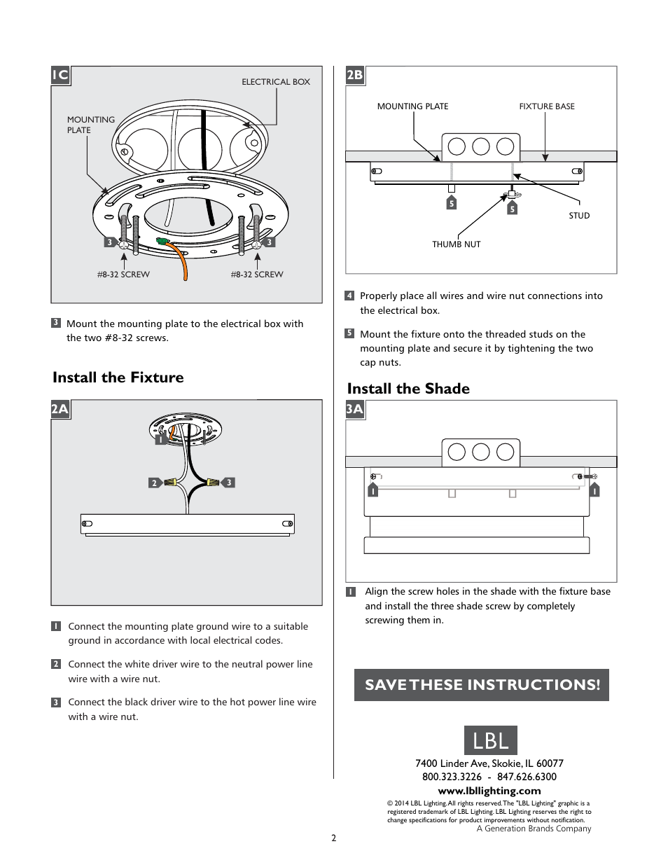Install the fixture, Install the shade, Save these instructions | LBL Lighting Moon Dance Flush Mount LED User Manual | Page 2 / 2