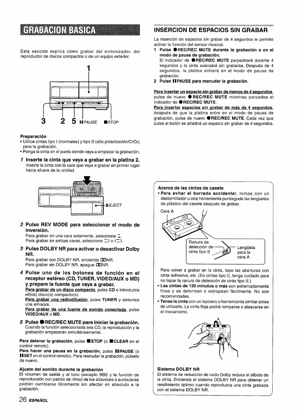 2 pulse ii pause para reanudar la grabación, Preparación, 5 puise #rec/rec mute para iniciar ia grabación | Sistema dolby nr, Grabacion basica, Insercion de espacios sin grabar | Aiwa XR-M1000 User Manual | Page 58 / 100