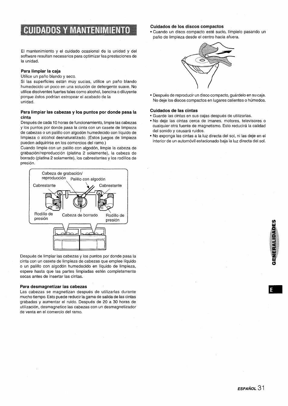 Para limpiar la caja, Cuidados de los discos compactos, Cuidados de las cintas | Para desmagnetizar las cabezas, Cuidados y mante | Aiwa XR-M1000 User Manual | Page 63 / 100