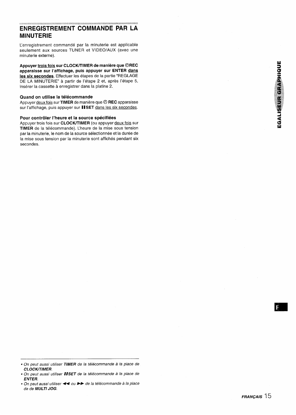 Enregistrement commande par la minuterie, Quand on utilise la télécommande, Pour contrôler l’heure et la source spécifiées | Aiwa XR-M1000 User Manual | Page 79 / 100