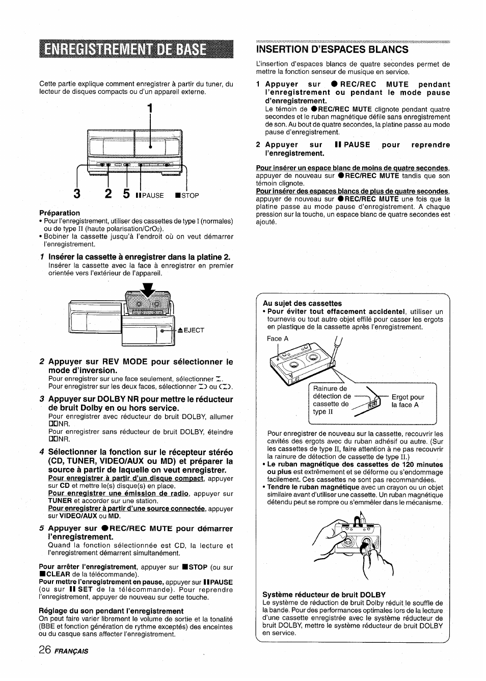 Enregistrement de bas, Préparation, Insertion d’espaces blancs | Au sujet des cassettes, Système réducteur de bruit dolby, Enregistrement de base, 2 5 ii | Aiwa XR-M1000 User Manual | Page 90 / 100