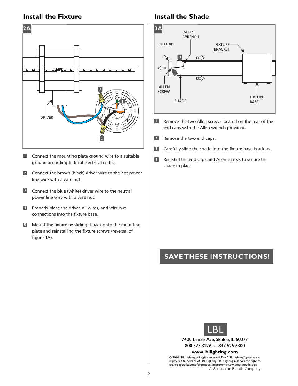 Install the fixture, Install the shade, Save these instructions | LBL Lighting Alban W LED User Manual | Page 2 / 2