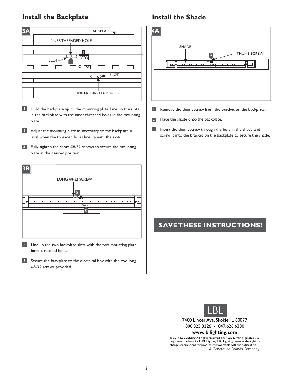 Install the backplate, Install the shade, Save these instructions | LBL Lighting Dover W LED User Manual | Page 2 / 2
