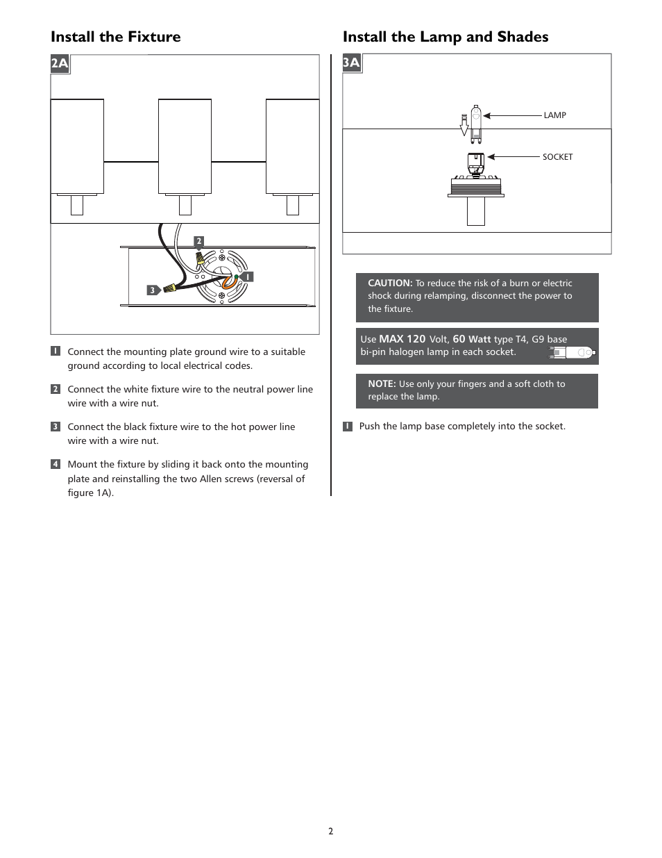 Install the lamp and shades install the fixture | LBL Lighting Rock Candy 3-Light User Manual | Page 2 / 4