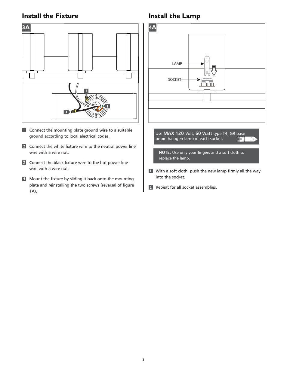 Install the lamp, Install the fixture, 3a 4a | LBL Lighting Kett 5-Light User Manual | Page 3 / 4