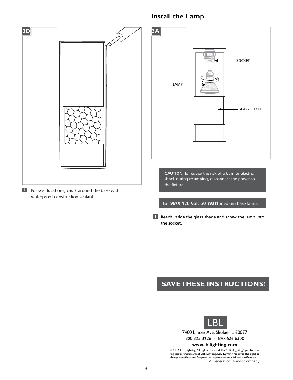 Install the lamp, Save these instructions | LBL Lighting Moon Dance 13 User Manual | Page 4 / 4