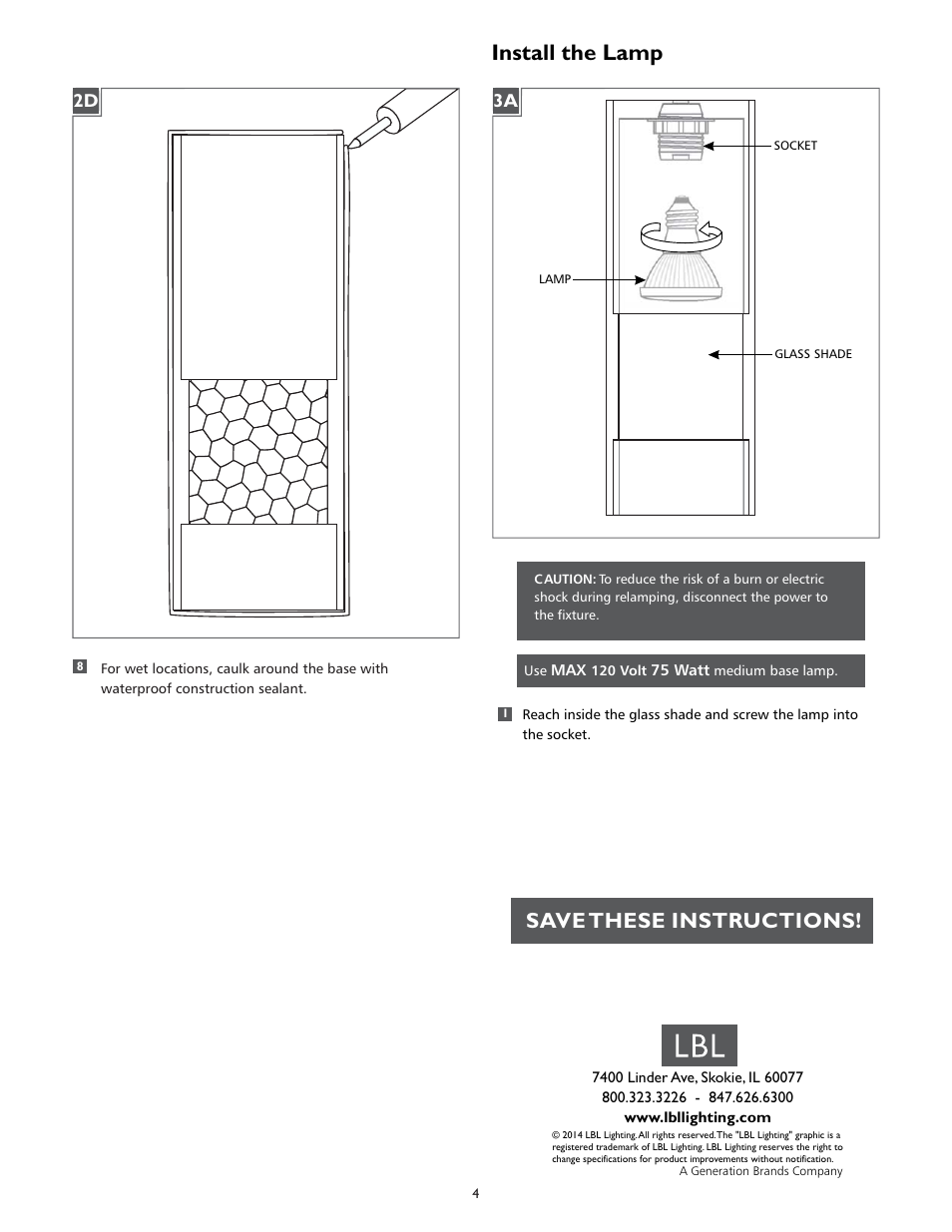 Install the lamp, Save these instructions | LBL Lighting Moon Dance 18 User Manual | Page 4 / 4