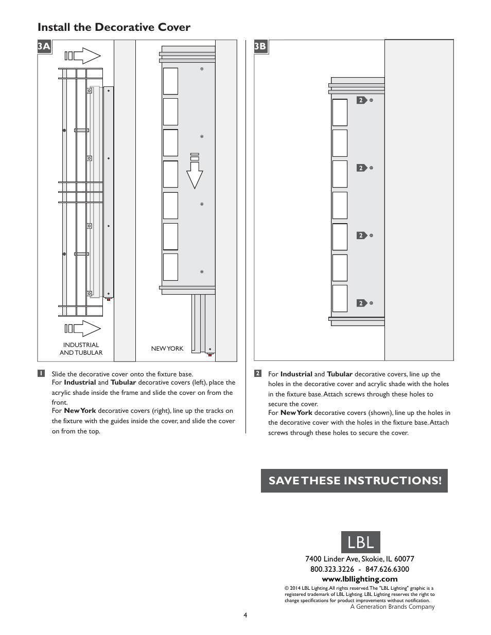 Install the decorative cover, Save these instructions, 3a 3b | LBL Lighting Modular Industrial Small User Manual | Page 4 / 4