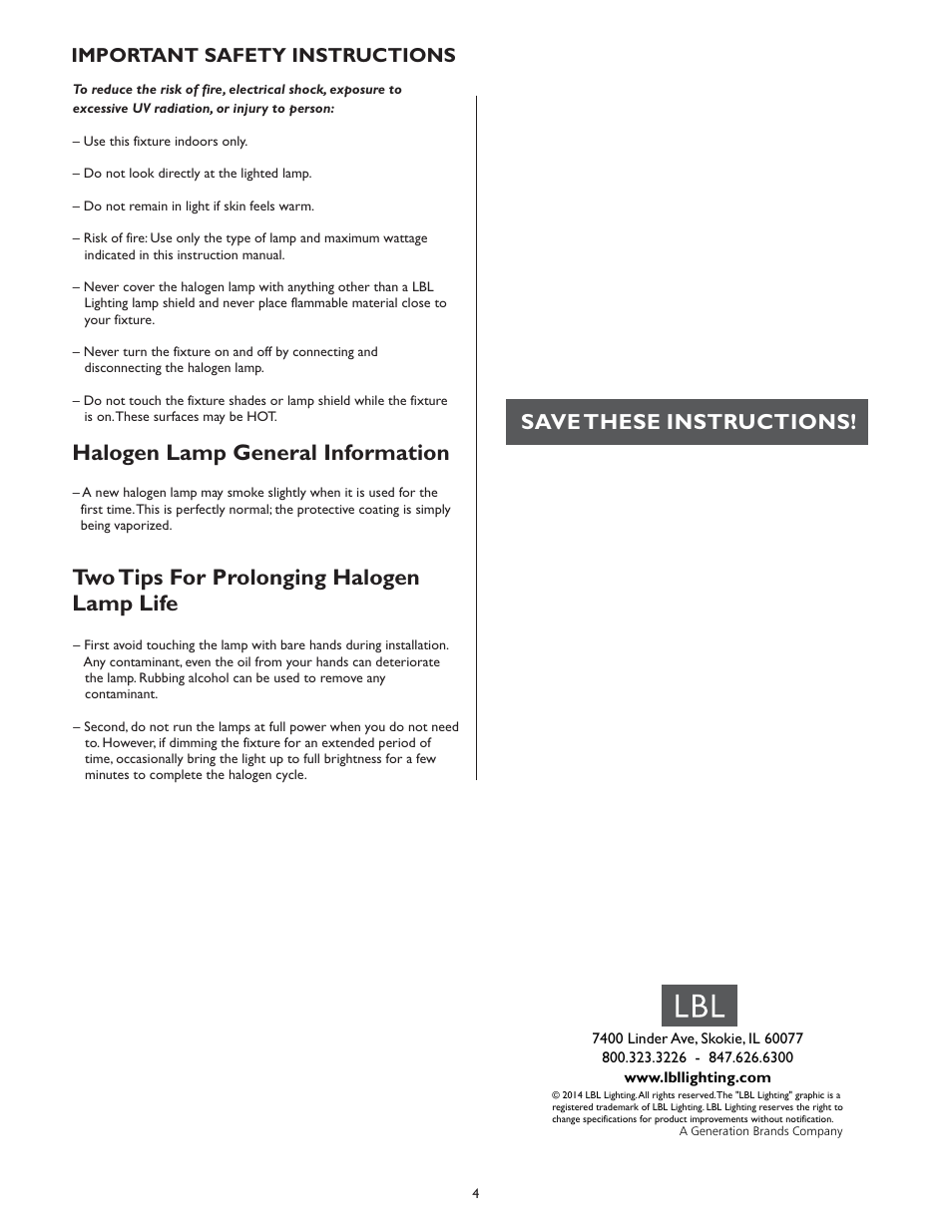 Halogen lamp general information, Two tips for prolonging halogen lamp life, Save these instructions | Important safety instructions | LBL Lighting Presidio Wet User Manual | Page 4 / 4