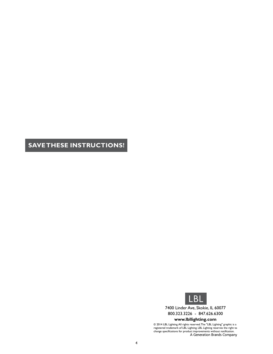 Save these instructions | LBL Lighting 2-Circuit MO Direct Feed Canopy Dual Feed User Manual | Page 4 / 4