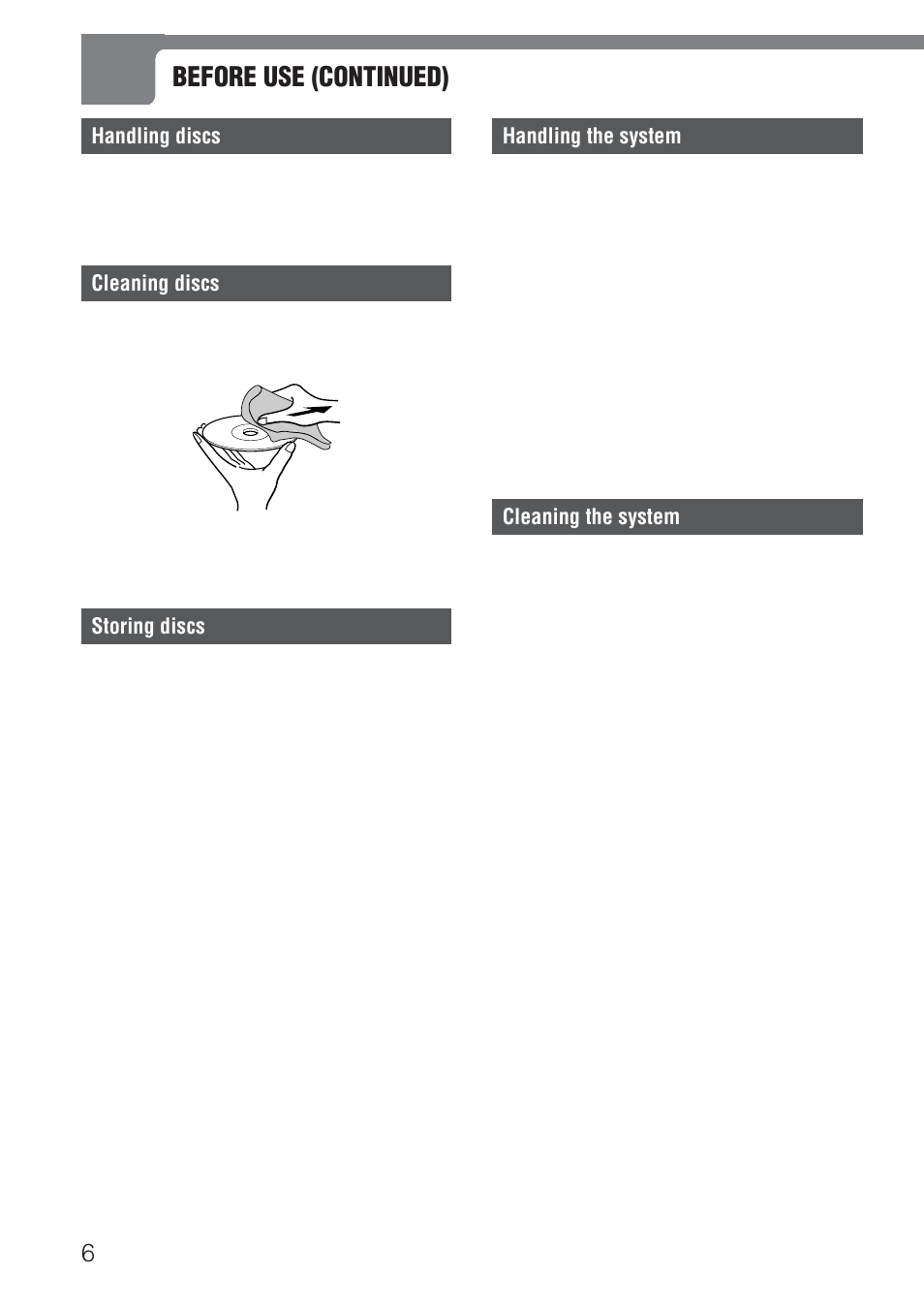 Before use (continued), Handling discs, Cleaning discs | Storing discs, Handling the system, Cleaning the system | Aiwa HT-DV1 User Manual | Page 6 / 54