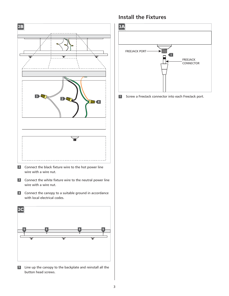 Install the fixtures, 2b 3a | LBL Lighting Fusion Jack Canopy 3 Light Rectangle Long LED User Manual | Page 3 / 4