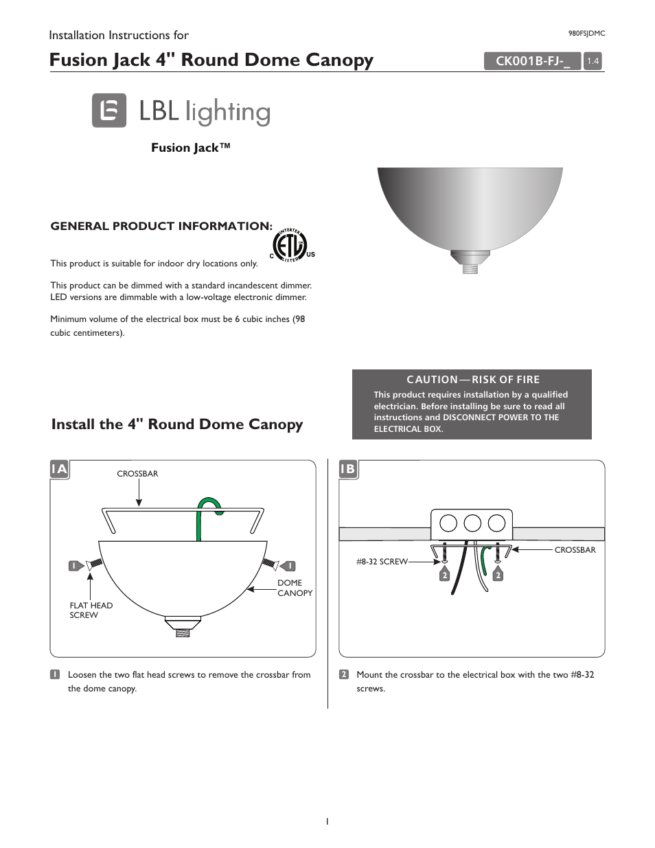 LBL Lighting Fusion Jack Canopy 4" Round Dome LED User Manual | 2 pages