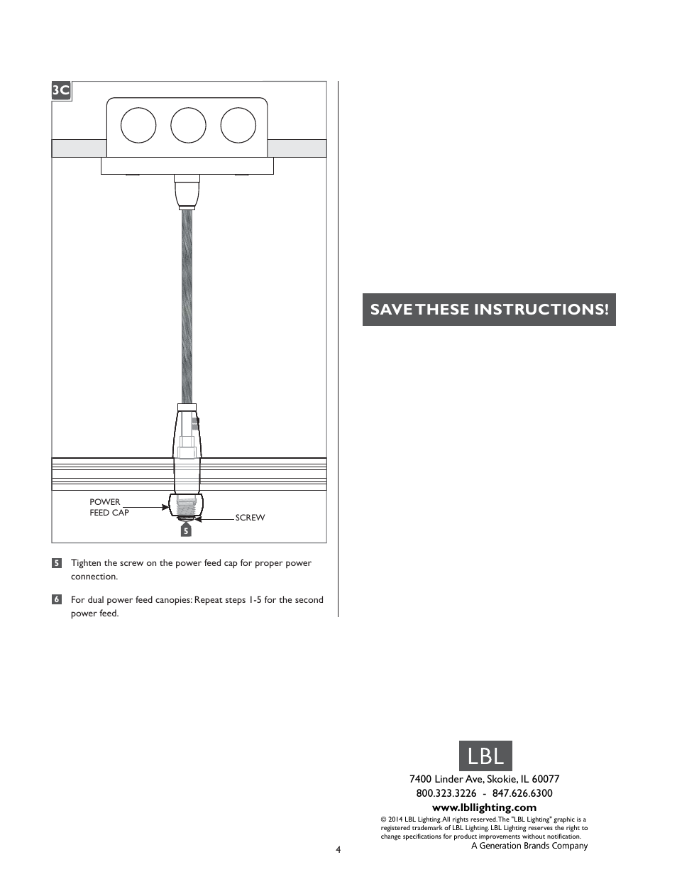 Save these instructions | LBL Lighting LED Illum MO 4" Round Dual Feed Canopy User Manual | Page 4 / 4