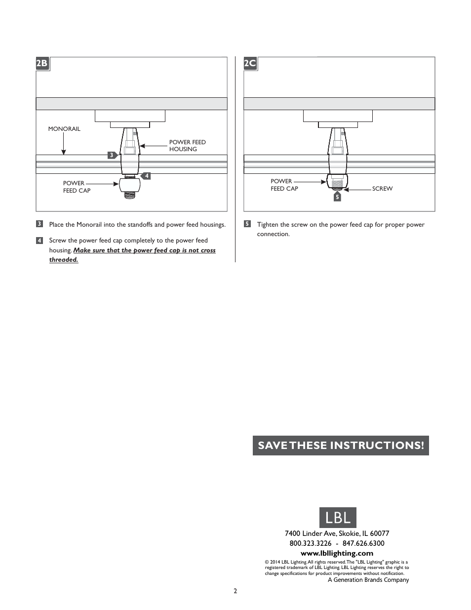 Save these instructions, 1a 2b 1a 2c | LBL Lighting MO 2.75" Round Direct Feed Canopy User Manual | Page 2 / 2