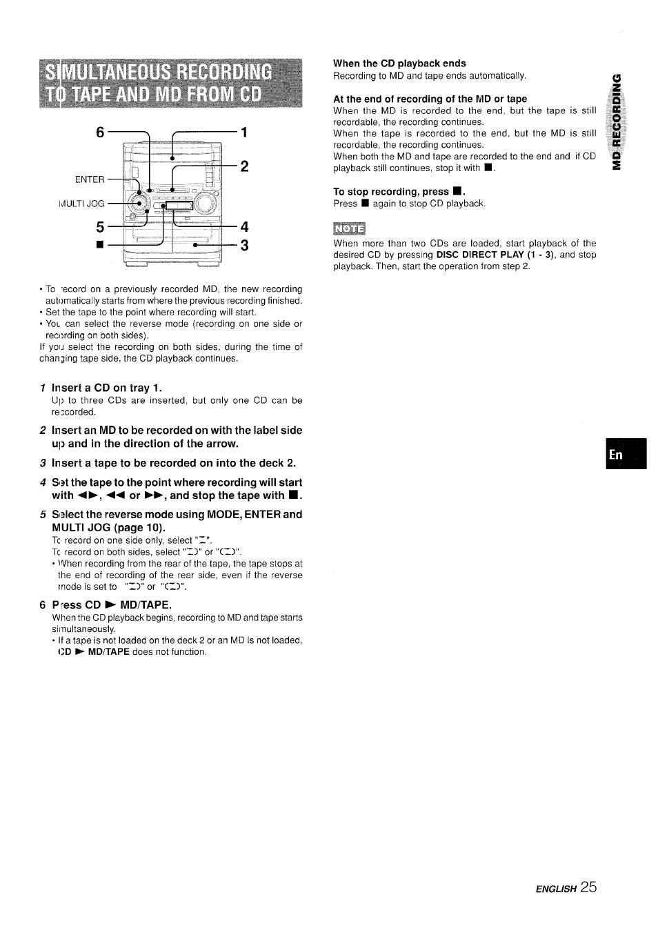 When the cd playback ends, At the end of recording of the md or tape, To stop recording, press | 1 insert a cd on tray 1, 3 insert a tape to be recorded on into the deck 2, 6 press cd ► md/tape | Aiwa XR-H330MD User Manual | Page 25 / 124