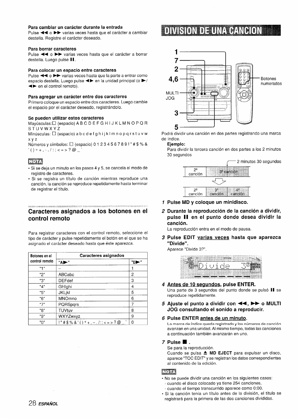 Para cambiar un carácter durante la entrada, Division de una cancion, Para borrar caracteres | Para colocar un espacio entre caracteres, Para agregar un carácter entre dos caracteres, Se pueden utilizar estos caracteres, 1 pulse md y coloque un minidisco, 4 antes de 10 segundos, pulse enter, 6 pulse enter antes de un minuto, 7 pulse | Aiwa XR-H330MD User Manual | Page 68 / 124