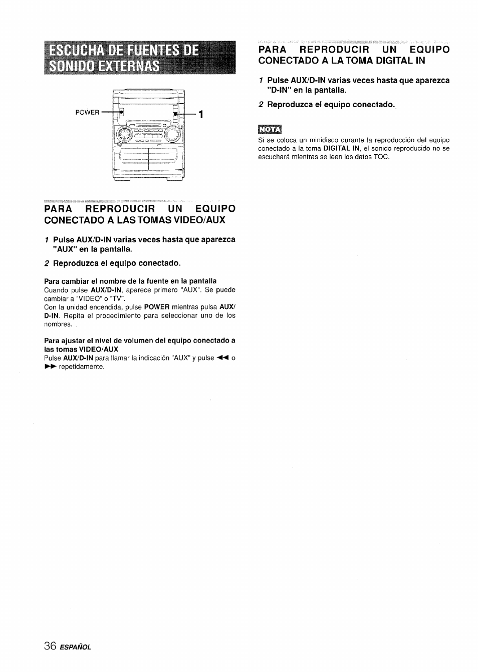 Escucha de fuen sonido externa, 2 reproduzca el equipo conectado, Escucha de fuentes de sonido externas | Aiwa XR-H330MD User Manual | Page 76 / 124