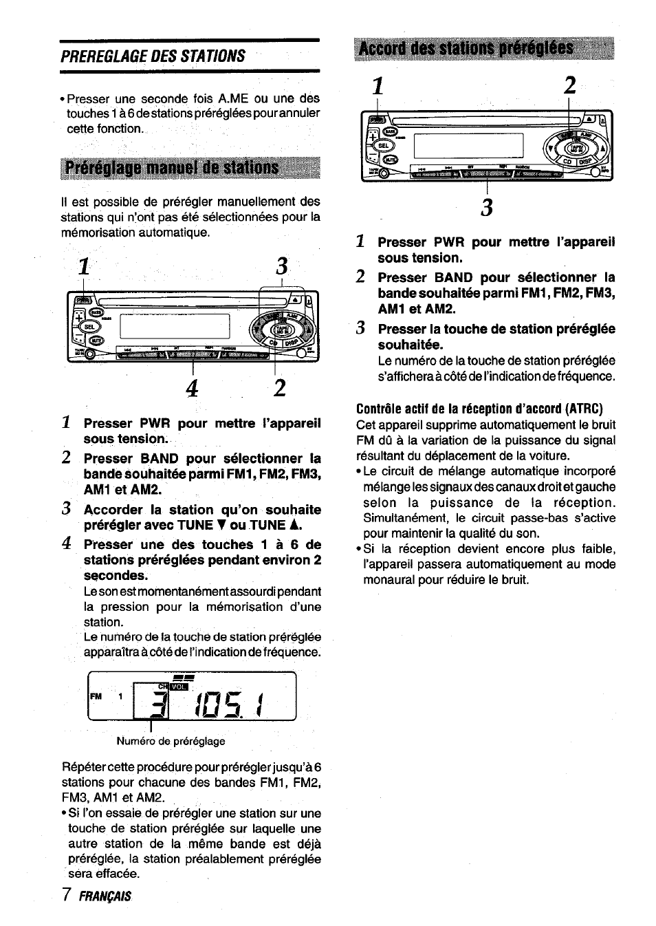 Préréglage manuel de stations, Presser pwr pour mettre l’appareil sous tension, Accord des stations préréglées | 1 presser pwr pour mettre i’appareil sous tension, 3 presser ia touche de station prérégiée souhaitée, Contrâle actif de la réception d’accord (atrc) | Aiwa CDC-X116 User Manual | Page 36 / 44