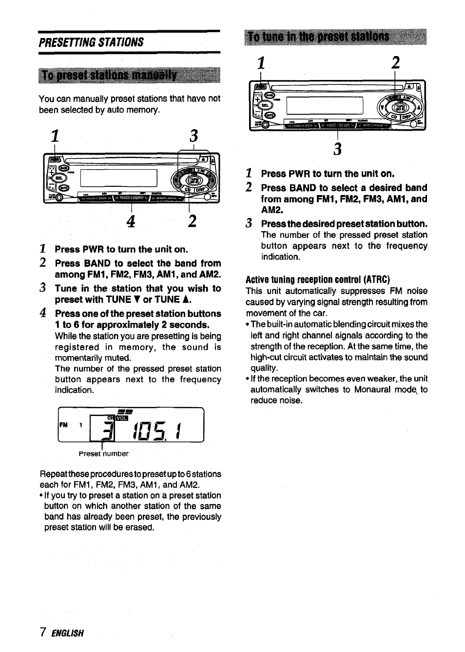 To tune in the preset stations, To preset stations manuaiiy, Press pwr to turn the unit on | 1 press pwr to turn the unit on, 3 press the desired preset station button, Active tuning reception control (atrc) | Aiwa CDC-X116 User Manual | Page 8 / 44