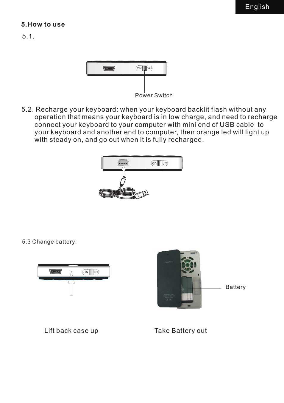 How to use, Take battery out, Lift back case up | iPazzPort KP-810-16BAR User Manual | Page 3 / 20