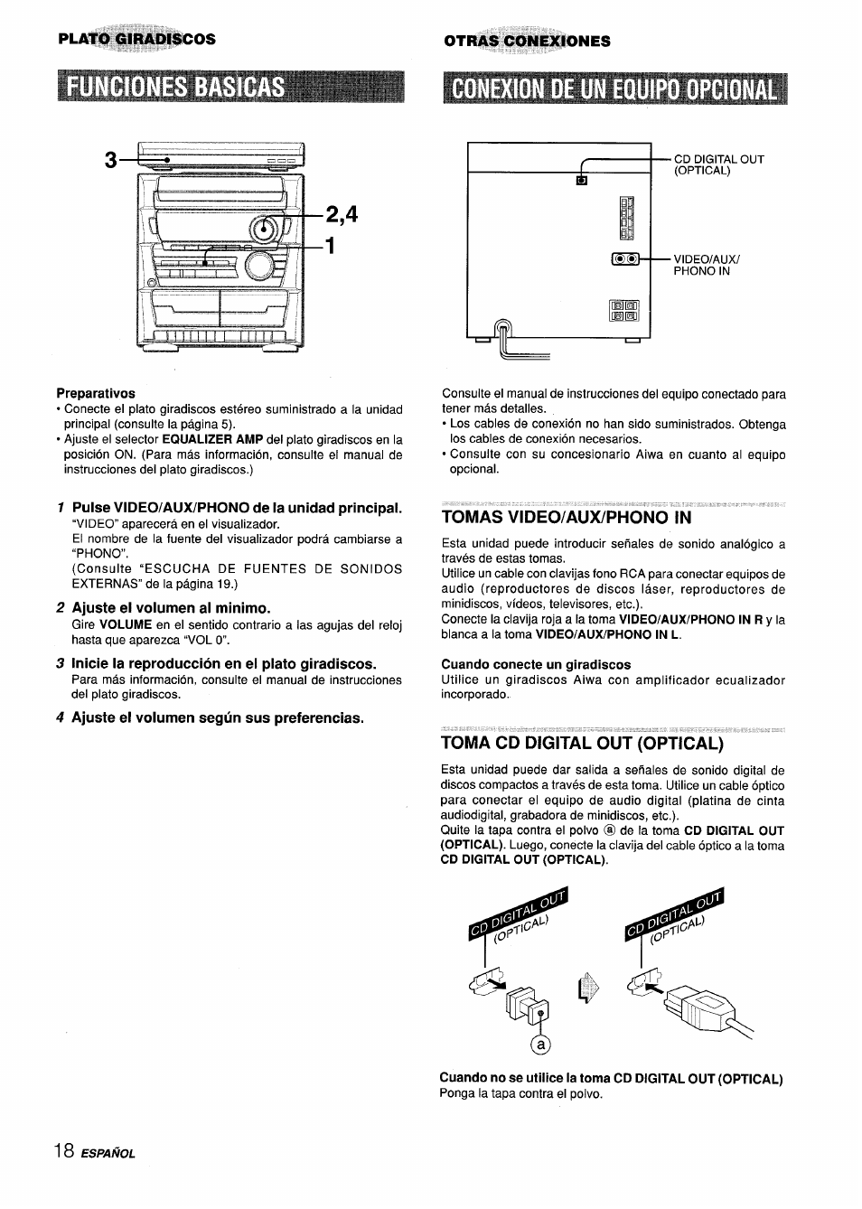 Conexion oe un equipo opcional, Preparativos, Í pulse video/aux/phono de la unidad principal | 2 ajuste el volumen al mínimo, 3 inicie la reproducción en el plato giradiscos, 4 ajuste el volumen según sus preferencias, Cuando conecte un giradiscos, Tomas video/aux/phono in, Toma cd digital out (optical) | Aiwa CX-ZL10 User Manual | Page 38 / 63