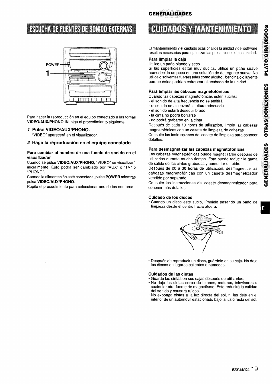 1 pulse video/aux/phono, 2 haga la reproducción en el equipo conectado, Para limpiar las cabezas magnetofónicas | Para desmagnetizar las cabezas magnetofónicas, Cuidado de los discos, Cuidados de las cintas, Zo o | Aiwa CX-ZL10 User Manual | Page 39 / 63