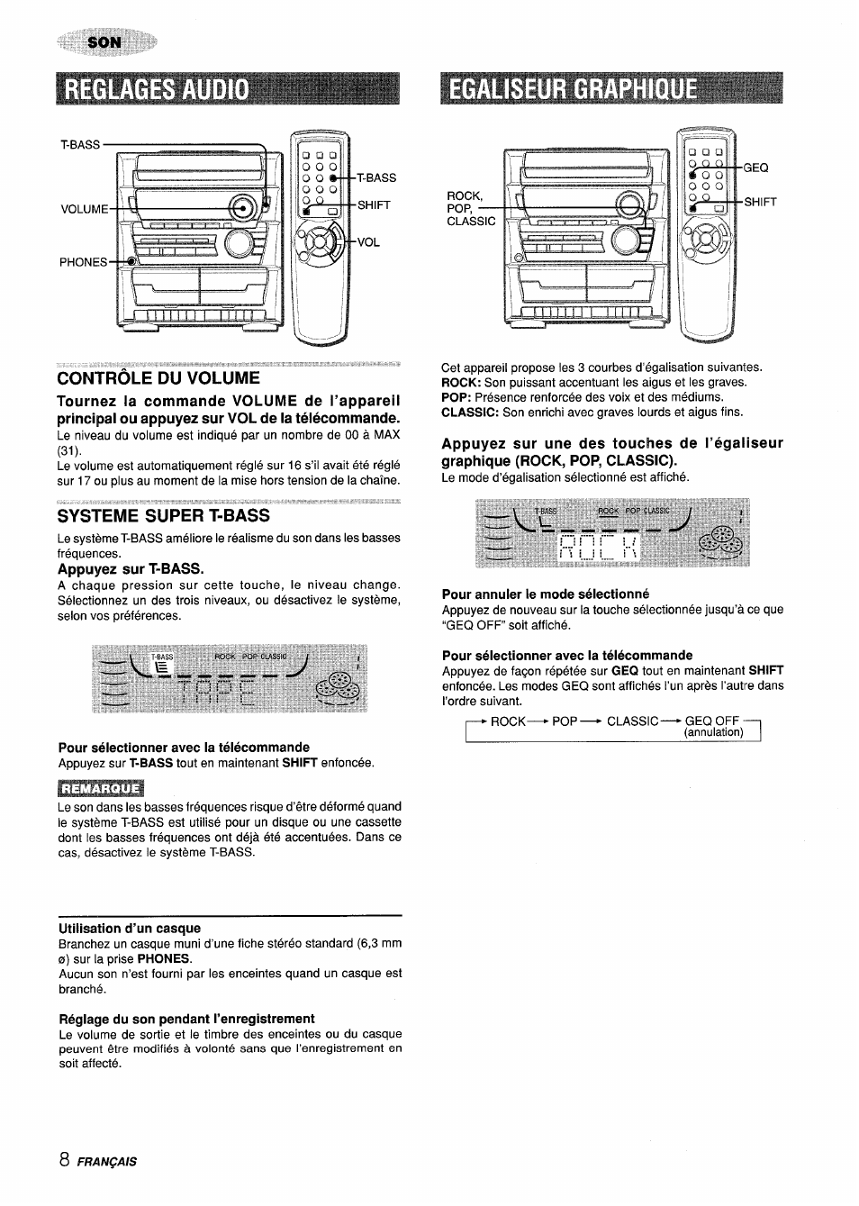 Reglages audi, Appuyez sur t-bass, Pour annuler le mode sélectionné | Pour sélectionner avec la télécommande, Utilisation d’un casque, Réglage du son pendant l’enregistrement, Reglages audio, Reglages audi egal, Controle du volume, Systeme super t-bass | Aiwa CX-ZL10 User Manual | Page 48 / 63